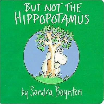 But Not The Hippopotamus