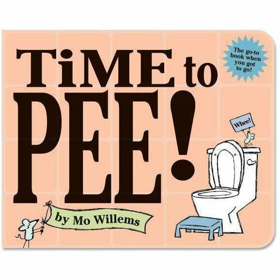 Time to Pee! Board Book