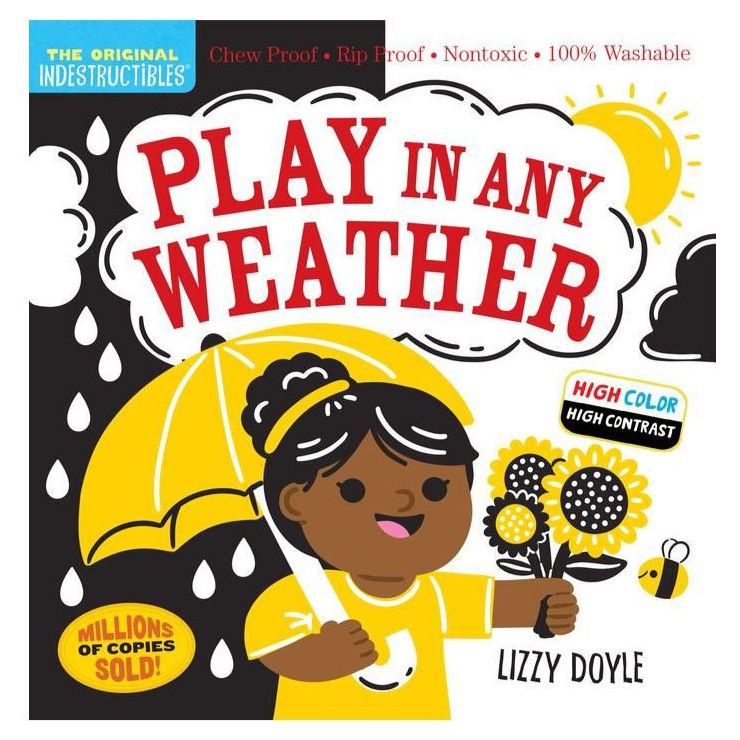 Indestructibles: Play in Any Weather