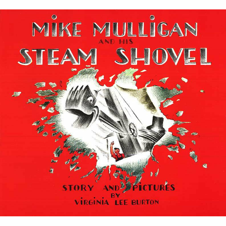 Mike Mulligan and his Steam Shovel Board Book