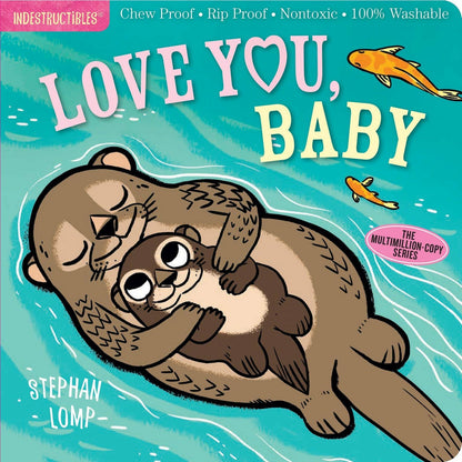 Indestructibles Books - Love You, Baby