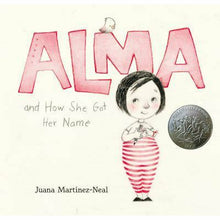 Alma and How She Got Her Name - Hardback Book