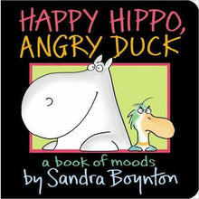 Happy Hippo Angry Duck Board Book
