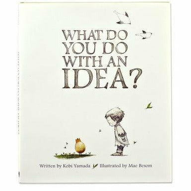 What Do You Do With An Idea