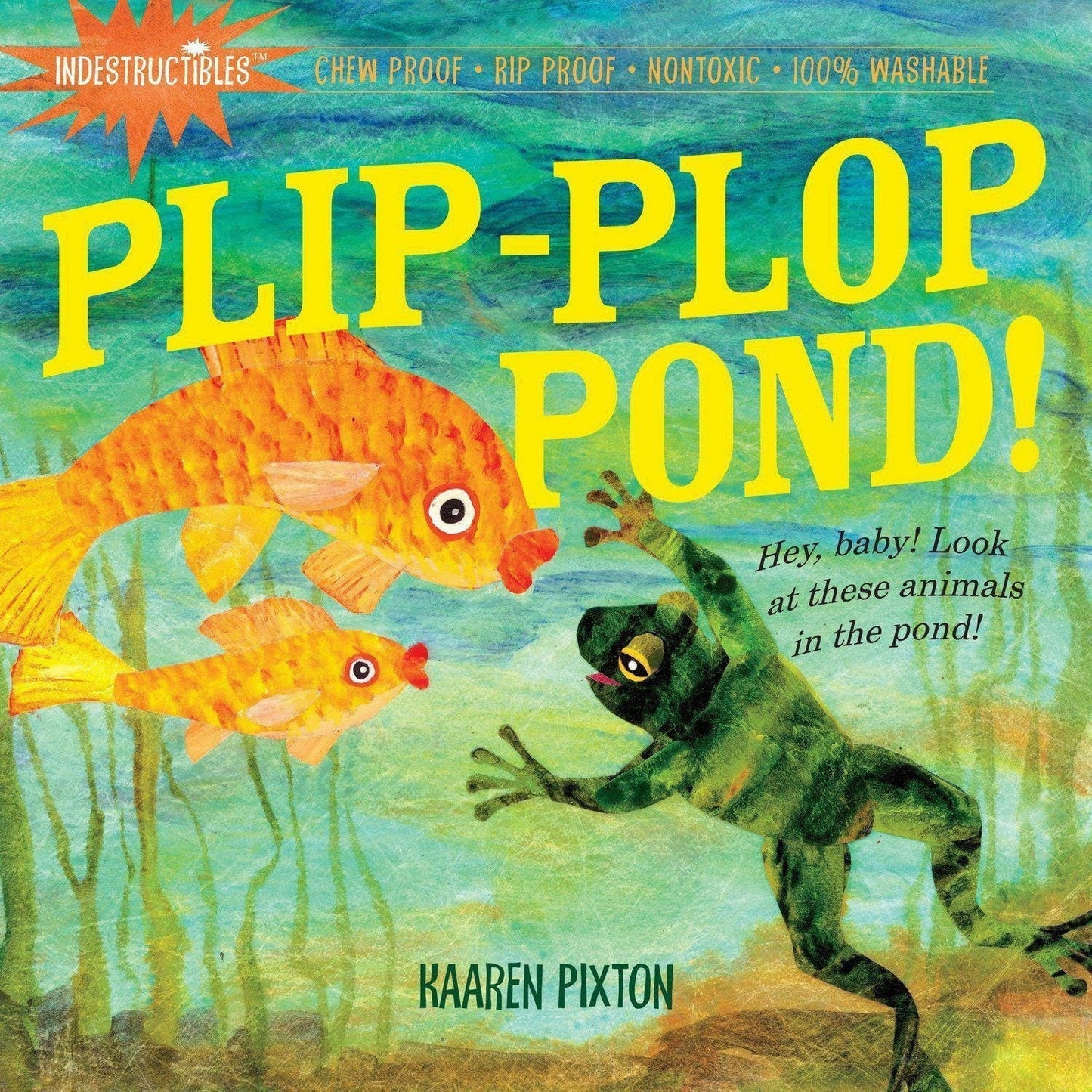 Indestructibles Books - Plip-Plop Pond
