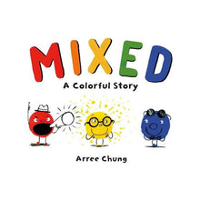 Mixed: A Colorful Story