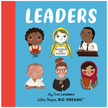 Leaders: My First Leaders (Little People, Big Dreams)